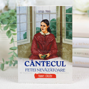 Cantecul fetei nevazatoare - Fanny Crosby - Lucille Travis