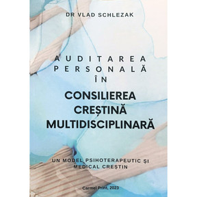 Auditarea personală în consiliere multidisciplinară - Vlad Schlezak - 01 - stephanus.ro Auditarea personală în consiliere multidisciplinară - Vlad Schlezak - 01 - stephanus.ro