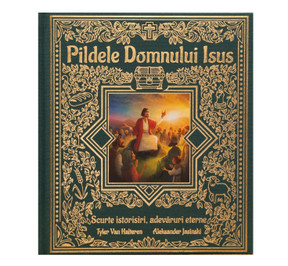 Pildele Domnului Isus. Scurte istorisiri, adevaruri eterne