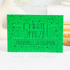 5 Minute Pauza - Proverbele Lui Solomon