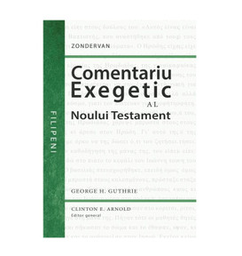 Comentariu exegetic al Noului Testament - Filipeni