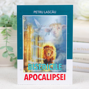 Bisericile Apocalipsei - Petru Lascau