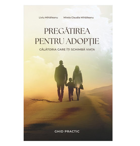 Pregatirea pentru adoptie