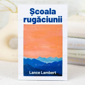 Scoala Rugaciunii - Lance Lambert