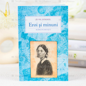 Eroi Si Minuni. Marinimosii - Elise Sommer