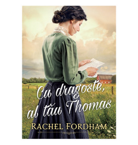 Cu dragoste, al tau Thomas - Rachel Fordham