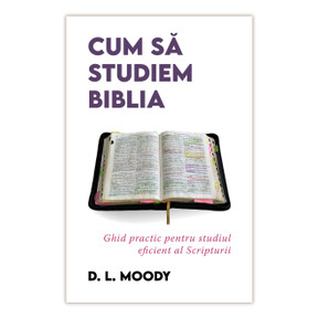 Cum sa studiem Biblia - D. L. Moody