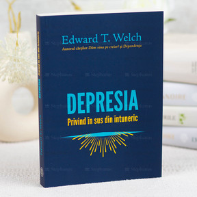 Depresia. Privind In Sus Din Intuneric - Edward T. Welch