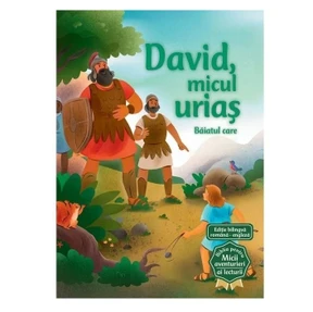 David micul urias. Seria: Biblia pentru micii aventurieri ai lecturii