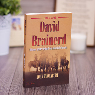 David Brainerd - misionar printre triburile de indieni din America, John Thorbury,