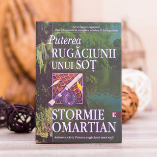 Puterea rugaciunii unui sot, Stormie, Omartian,