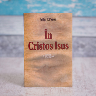 In Cristos Isus, Arthur Pierson