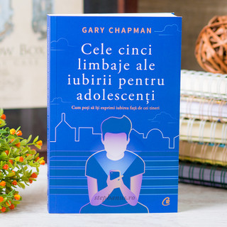 Cele cinci limbaje ale iubirii pentru adolescenti, Gary Chapman