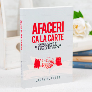 Afaceri Ca La Carte - Larry Burkett