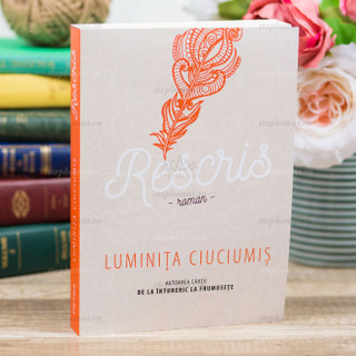 Rescris - Roman - Luminita Ciuciumis