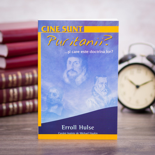 Cine sunt puritanii, Erroll Hulse Cine sunt puritanii, Erroll Hulse