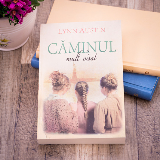Caminul mult visat, lynn austin Caminul mult visat, lynn austin
