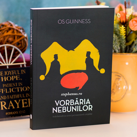 Vorbaria nebunilor, Os Guinness Vorbaria nebunilor, Os Guinness
