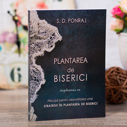 Plantarea de Biserici - S.D. Ponraj Plantarea de Biserici - S.D. Ponraj