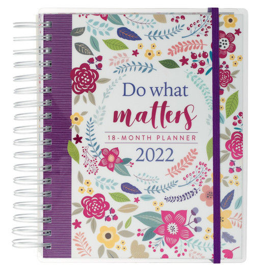 Agenda/Planner 2022 - Do What Matters Agenda/Planner 2022 - Do What Matters