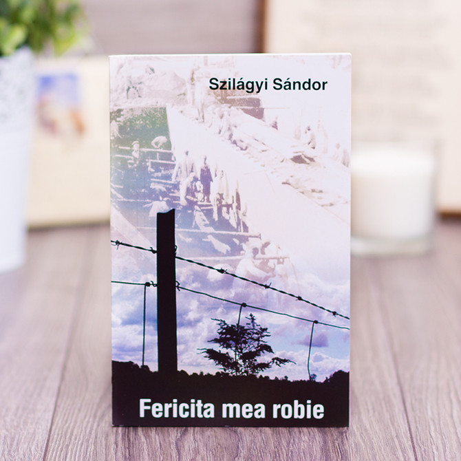 Fericita mea robie, Sandor Szilagyi - stephanus.ro