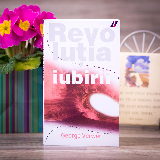 Revolutia iubirii - George Verwer - stephanus.ro