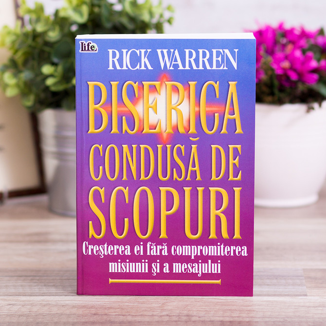 Biserica condusa de scopuri, rick warren