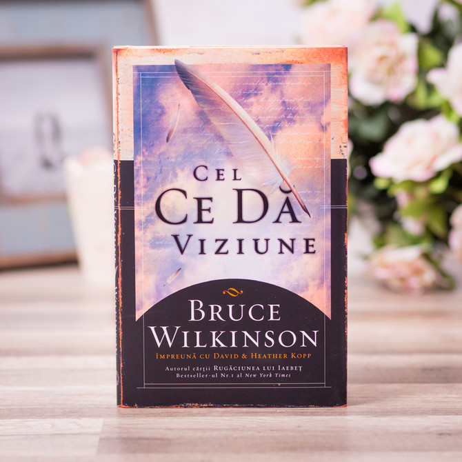 Cel ce da viziune - Bruce Wilkinson - 01 - stephanus.ro