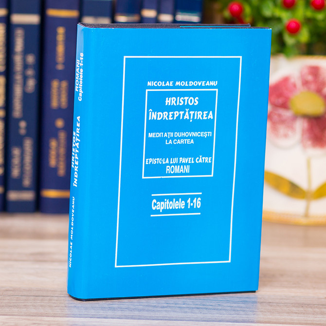Hristos Indreptatirea - Meditatii la Romani, Nicolae Moldoveanu - stephanus.ro Hristos Indreptatirea - Meditatii la Romani, Nicolae Moldoveanu - stephanus.ro