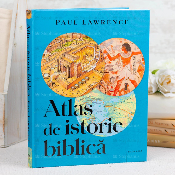 Atlas de istorie biblica - Paul Lawrence - 01 - stephanus.ro