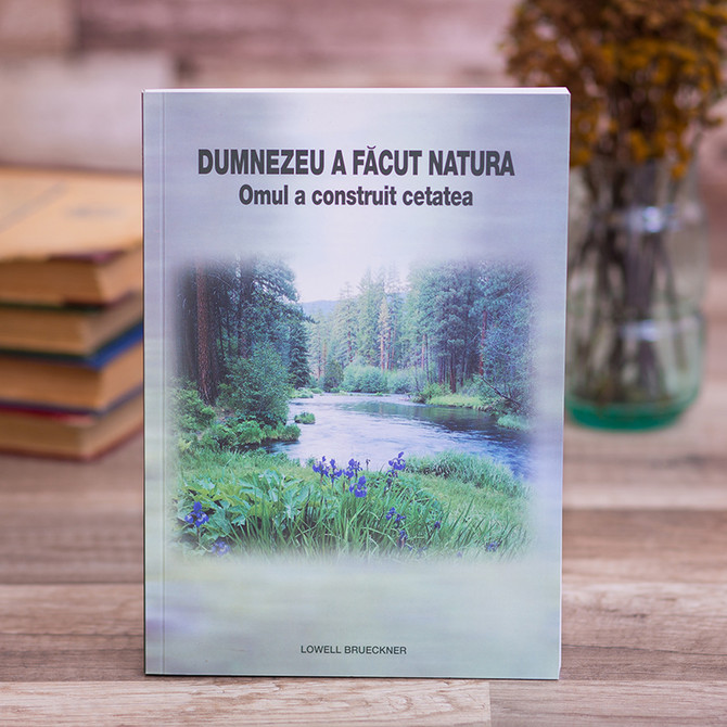 Dumnezeu a facut natura - Omul a construit cetatea - Lowell Brueckner