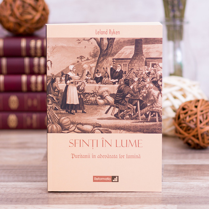 Sfinti in lume - Leland Ryken - stephanus.ro