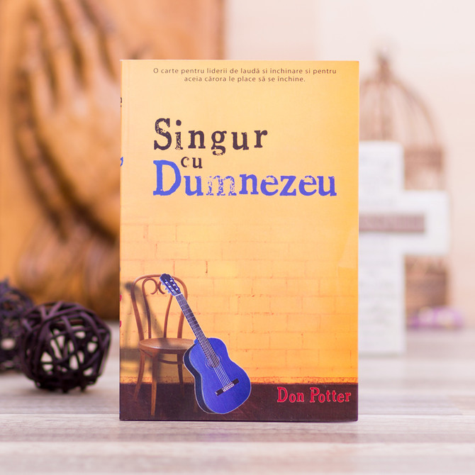 Singur cu Dumnezeu, Don Potter, Stephanus.ro