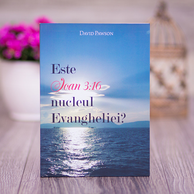 Este Ioan 3/16 nucleul Evangheliei? - David Pawson - stephanus.ro