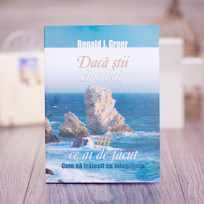 Daca stii cine esti, stii ce ai de facut, Ronald J. Greer - stephanus.ro