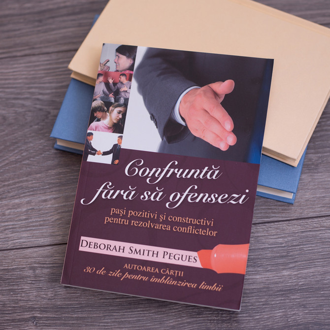 Confrunta fara sa ofensezi - Deborah Smith Pegues - stephanus.ro