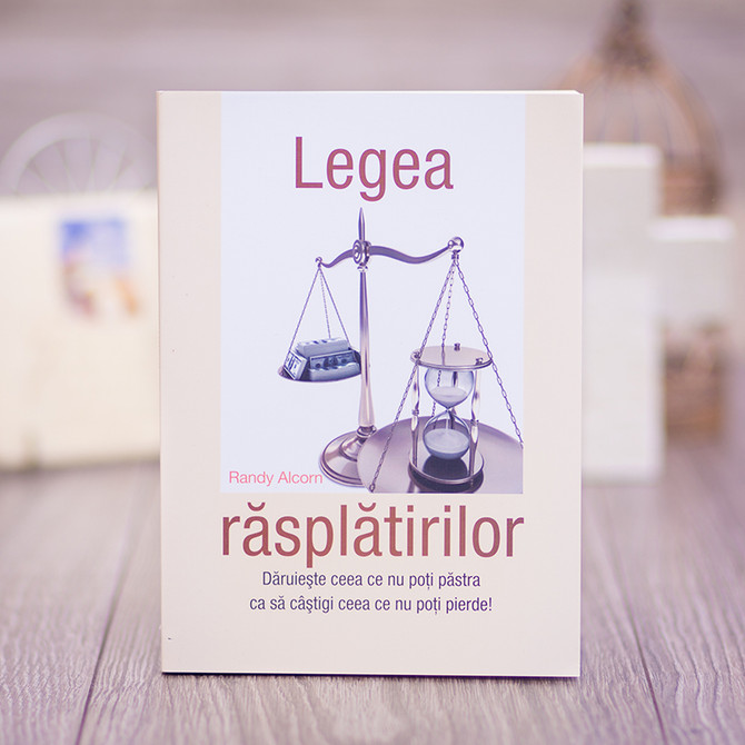 Legea rasplatirilor - Randy Alcorn - stephanus.ro