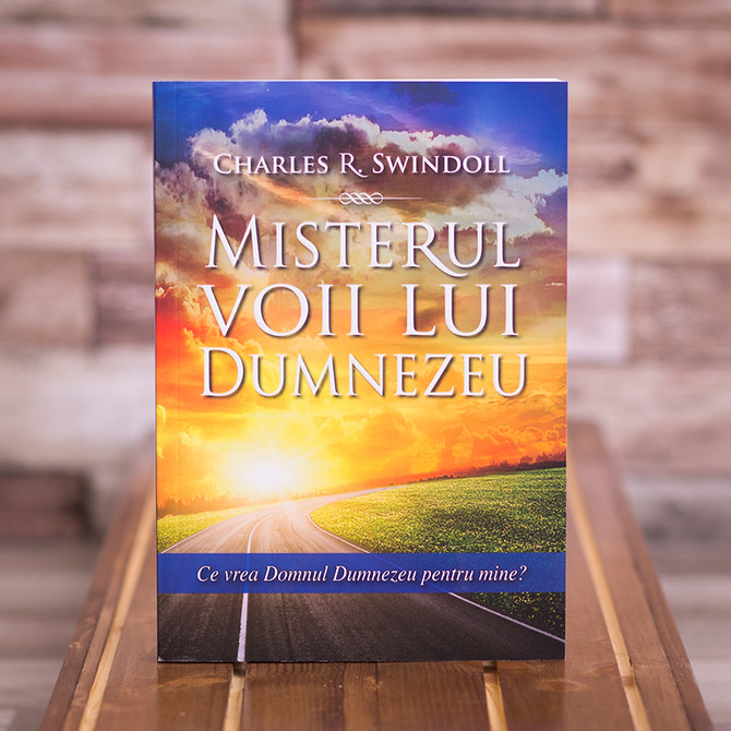 Misterul voii lui Dumnezeu, Charles Swindoll,