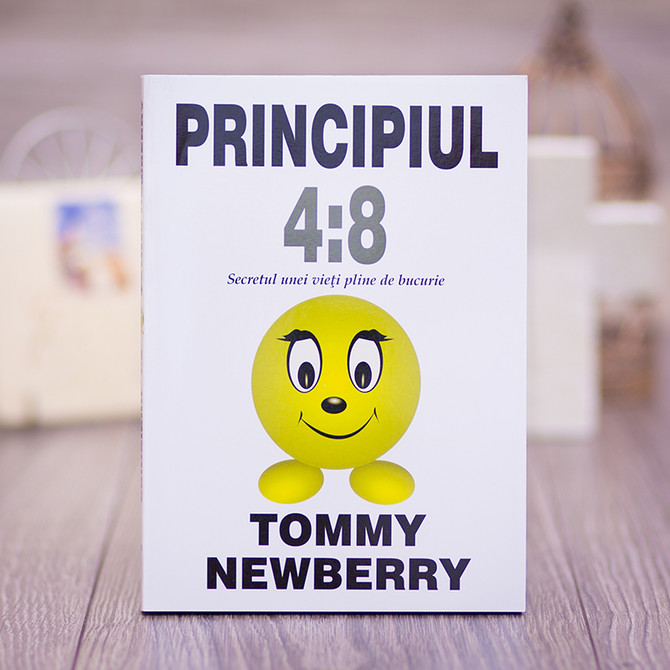 Principiul 4:8 - Newberry Tommy