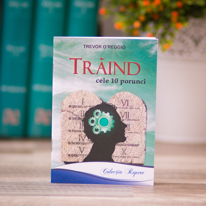 Traind cele 10 porunci, Trevor O'Reggio - stephanus.ro
