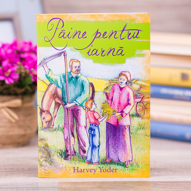 Paine pentru iarna, harvey Yoder - stephanus.ro