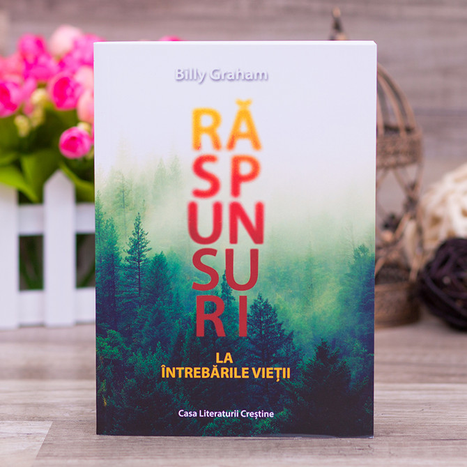 Raspunsuri la intrebarile vietii - Billy Graham - stephanus.ro