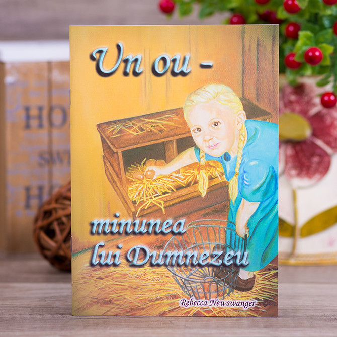 Un ou - minunea lui Dumnezeu - Rebecca Newswanger