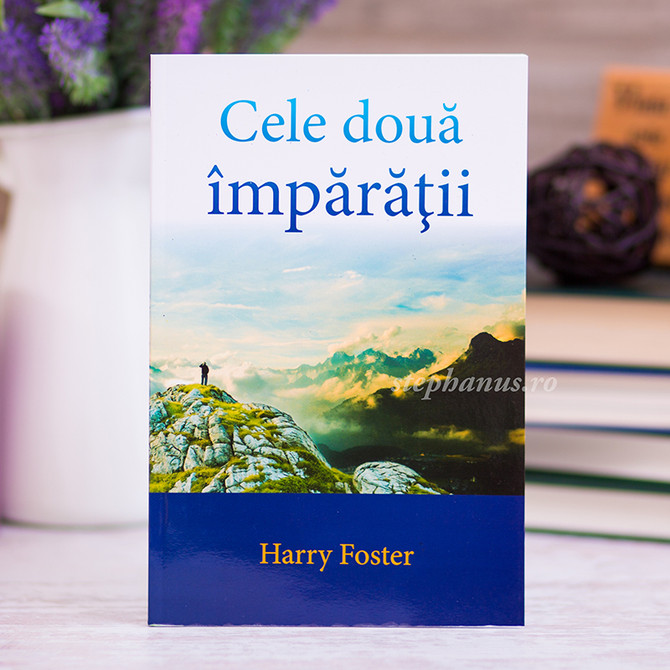 Cele două împărății - stephanus.ro