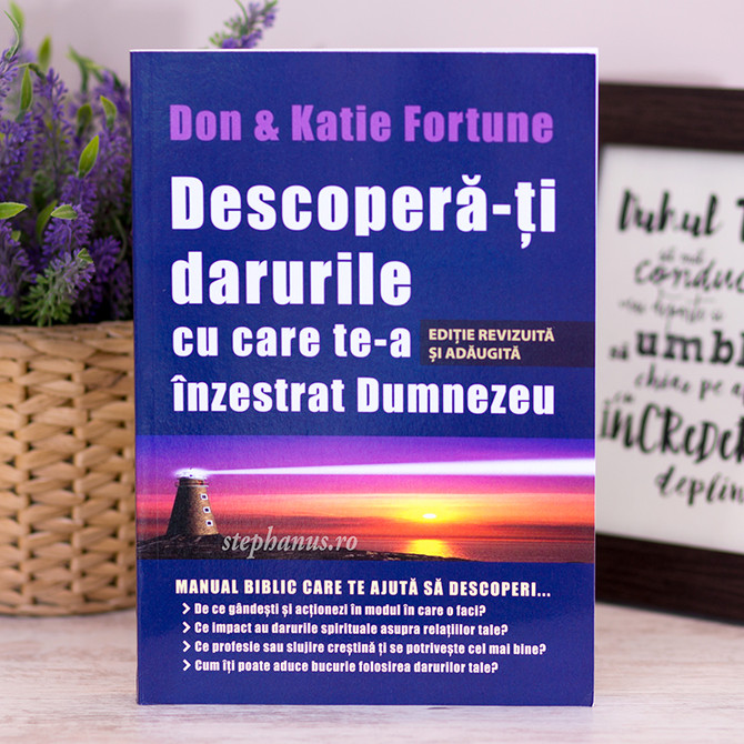 Descopera-ti darurile cu care te-a inzestrat Dumnezeu - stephanus.ro