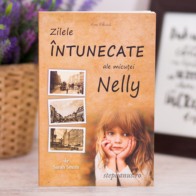 Zilele intunecate ale micutei Nelly - stephanus.ro