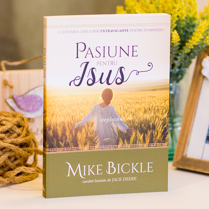 Pasiune pentru Isus, Mike Bickle