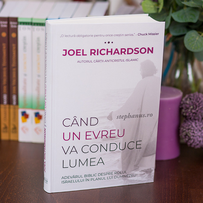 Cand un evreu va conduce lumea - Joel Richardson