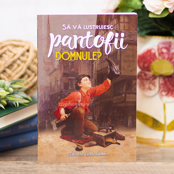 Sa va lustruiesc pantofii, domnule? - stephanus.ro Sa va lustruiesc pantofii, domnule? - stephanus.ro