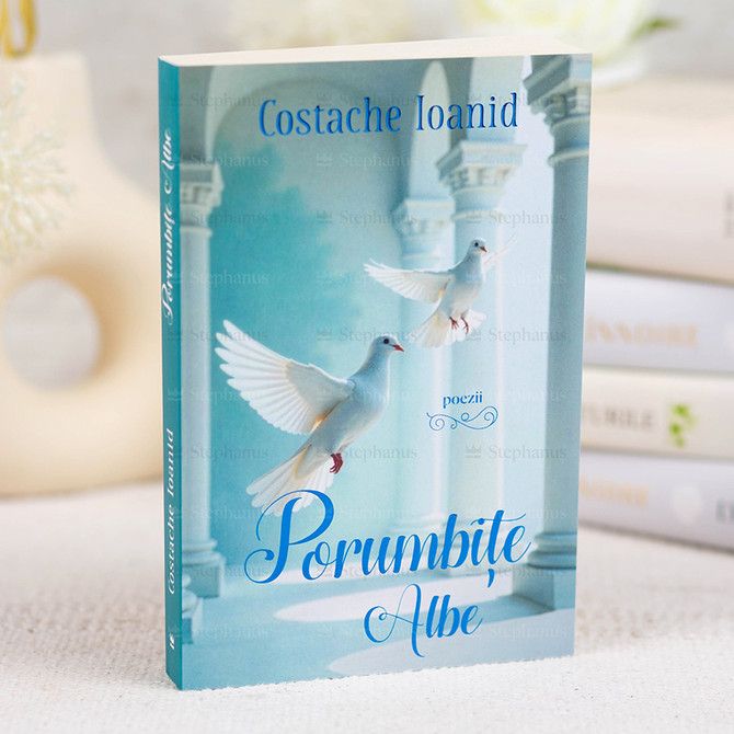 Porumbițe albe - Costache Ioanid - 01 stephanus.ro